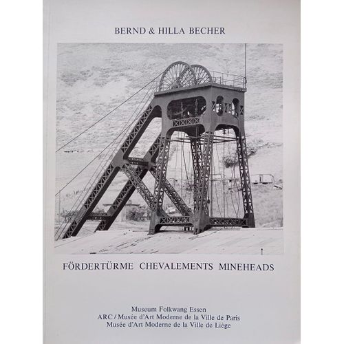 Bernd & Hilla Becher - Forderturme / Chevalements / Mineheads, Arc - Musée D'art Moderne De La Ville De Paris, Paris, 1985