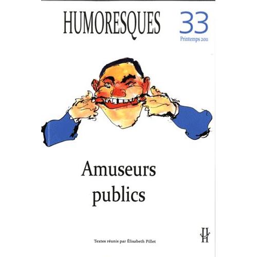 Humoresques N° 33, Printemps 201 - Amuseurs Publics