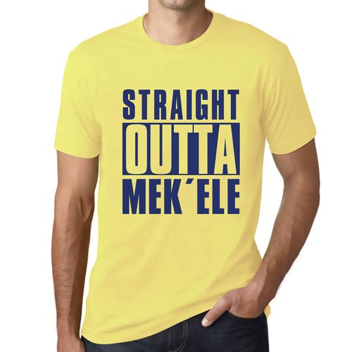 Homme Tee-Shirt Tout Droit Sorti De Mek'ele - Straight Outta Mek'ele - T-Shirt Graphique Éco-Responsable Vintage Cadeau Nouveauté