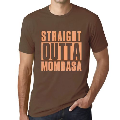 Homme Tee-Shirt Tout Droit Sorti De Mombasa - Straight Outta Mombasa - T-Shirt Graphique Éco-Responsable Vintage Cadeau Nouveauté
