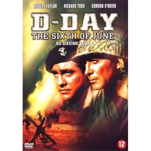 D-Day The Sixth Of June - Au Sixieme Jour