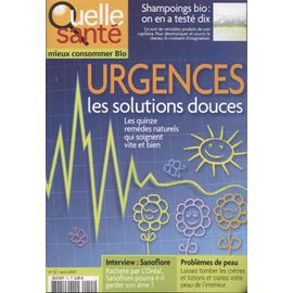 Quelle Santé Mieux Consommer Bio  N° 15 : Urgences Les Solutions Douces