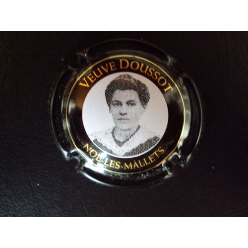 Capsule De Champagne : Veuve Doussot..Noé-Les-Mallets.