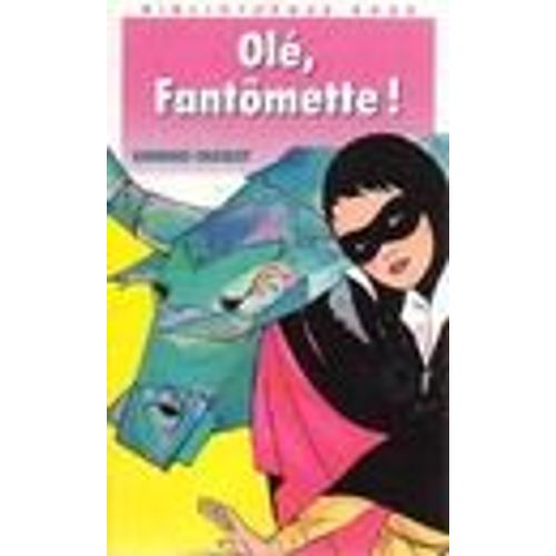 Olé Fantomette