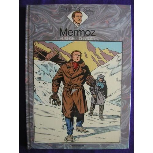 Mermoz, Chevalier Du Ciel
