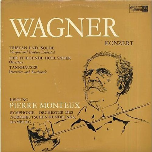 Fastival Wagner (Dir.Pierre Monteux) - Tristan Et Yseult ,Prélude Et Mort D'yseult - Le Vaiseau Fantôme ,Ouverture - Tannhäuser, Ouverture Et Baccanale