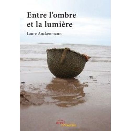 Entre L'ombre Et La Lumière