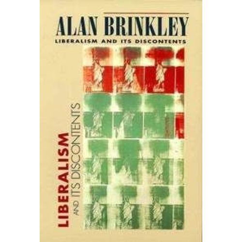 Liberalism & Its Discontents