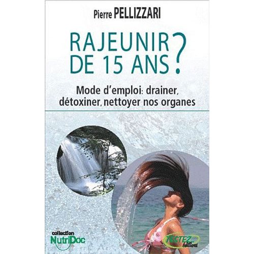 Rajeunir De 15 Ans ?