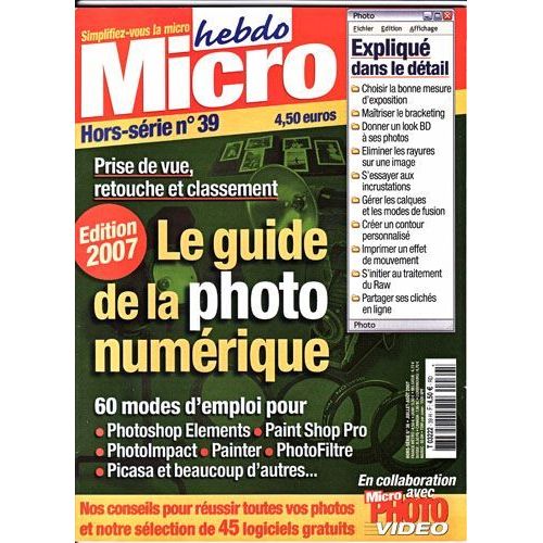 Micro Hebdo Hors Série N° 39  - Le Guide De La Photo Numérique