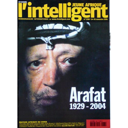 Jeune Afrique L'intelligent N° 2288 - Arafat 1929-2004