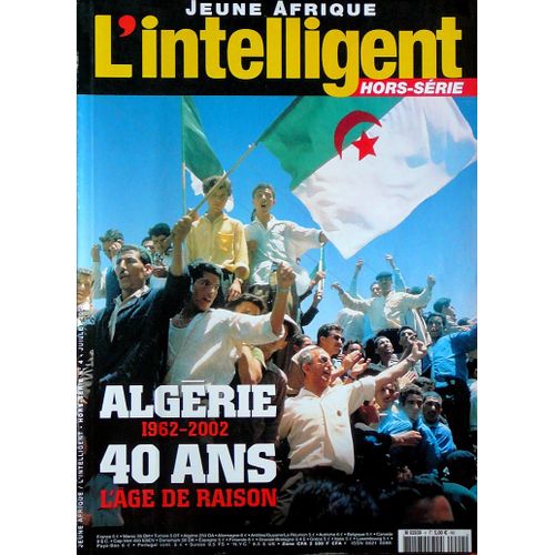 Jeune Afrique L'intelligent - Hors Série N° 4 - Algérie 1962-2002