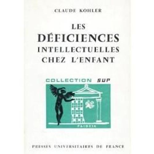 Les Déficiences Intellectuelles Chez L'enfant.