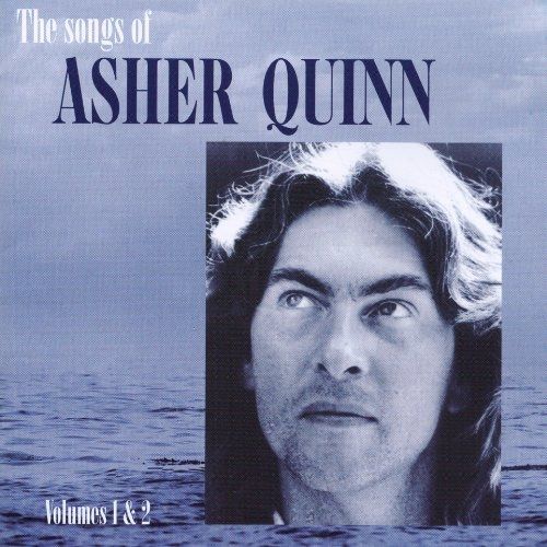 The Songs Of Asher Quinn
