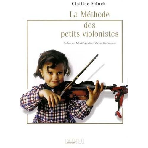 La Méthode Des Petits Violonistes