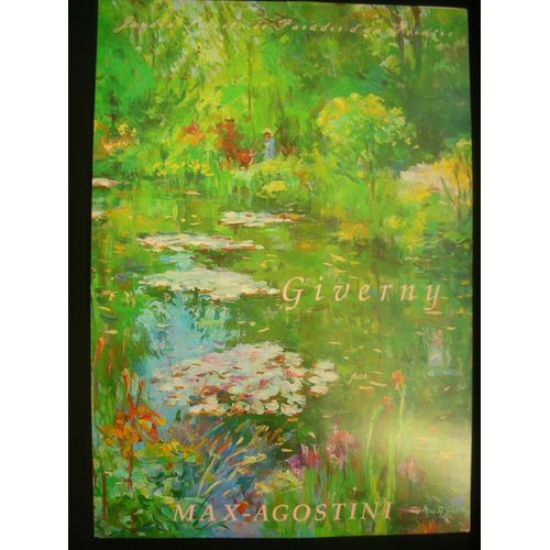 Exposition " Giverny " Max-Agostini Galerie Martin-Caille Matignon