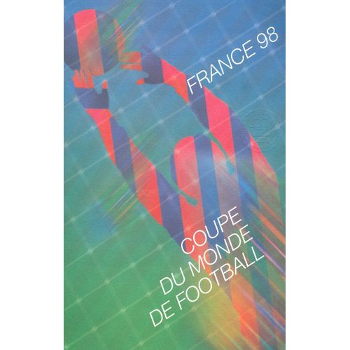 Collection Historique Du Timbre Poste Français (Documents Officiels) 21 X 29.7 Cm Avec Oblitération 1er Jour : Coupe Monde Football 1998 - Sport Lens Montpellier Toulouse Saint Etienne