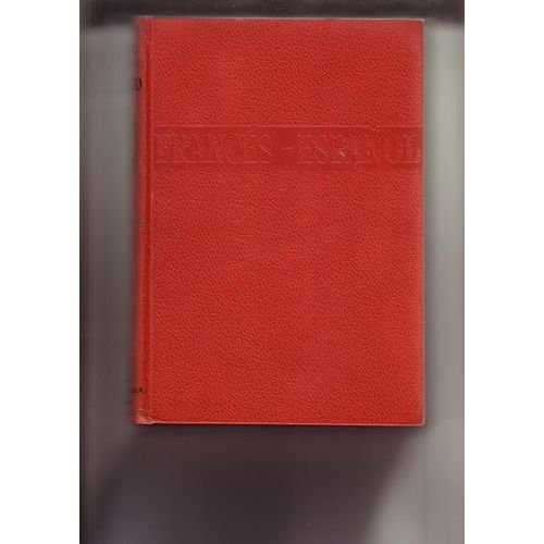 Dictionnaire Franco Espagnol /Diccionario Frances Espanol