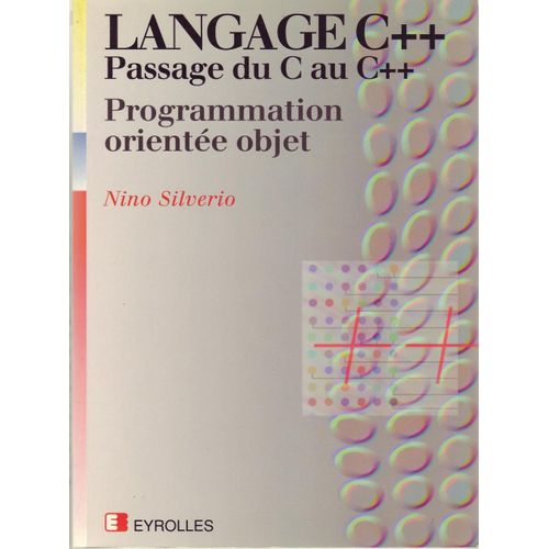 Langage C++ - Passage Du C Au C++, Programmation Orientée Objet