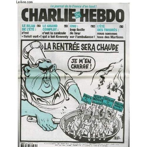 Charlie Hebdo N°584 - La Rentree Sera Chaude Je M'en Charge