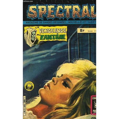 Spectral, Recueil 7025, La Vengeance Du Fantome