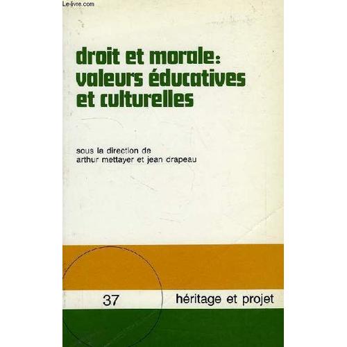 Droit Et Morale: Valeurs Educatives Et Culturelles