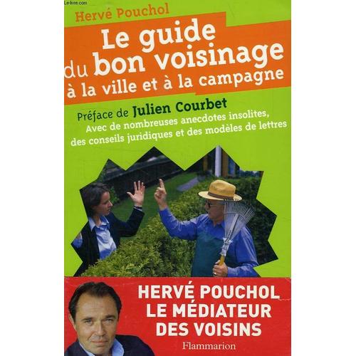 Le Guide Du Bon Voisinage A La Ville Et A La Campagne