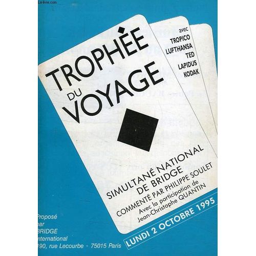 Trophee Du Voyage, Simultane National De Bridge, 2 Oct. 1995