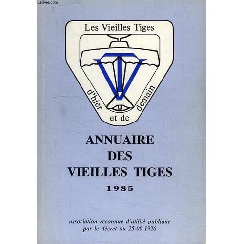 Les Vieilles Tiges, Annuaire 1985