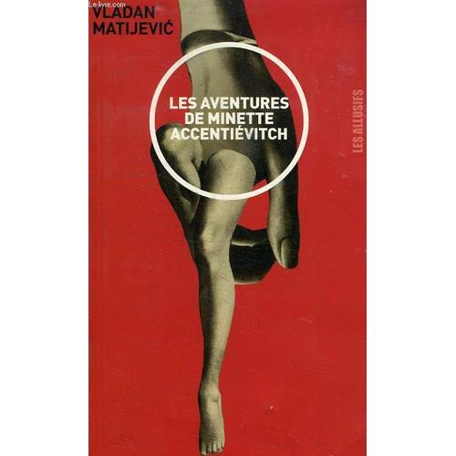 Les Aventures De Minette Accentievitch