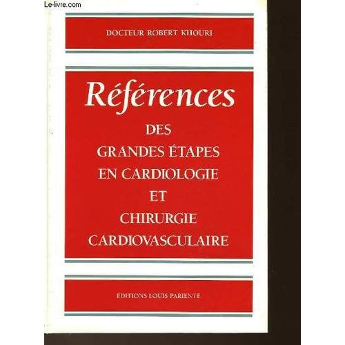 References Des Grandes Etapes En Cardiologie Et Chirurgie Cardiovasculaire