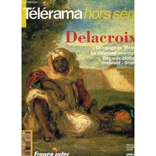 Telerama - Hors Serie - Delacroix