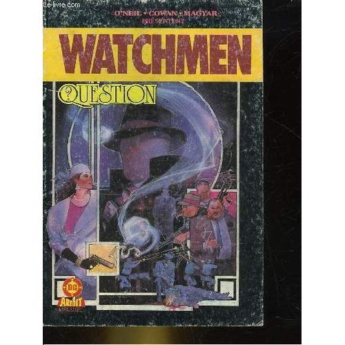 Watchmen N° 2- Question