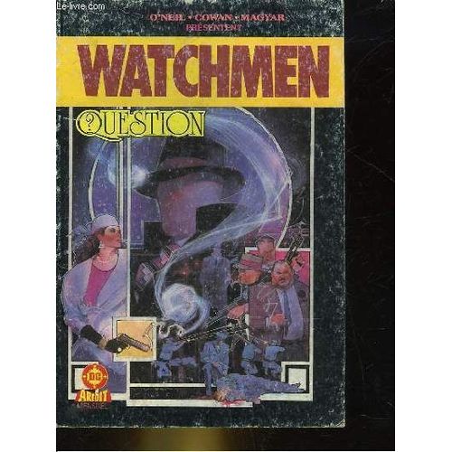 Watchmen N° 2- Question