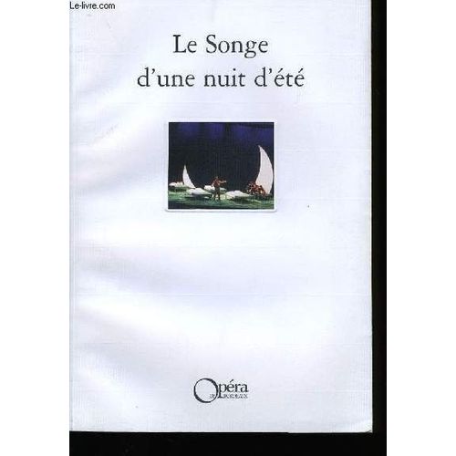 Le Songe D'une Nuit D'ete.