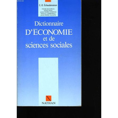Dictionnaire D'economie Et De Sciences Sociales.