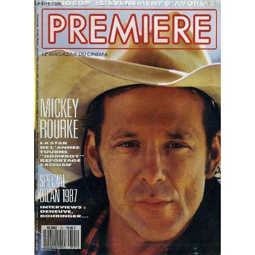 Premiere N° 130 - Special Bilan 1987, Interview: Deneuve? Bohringer... - Mickey Rourke, La Star De L'année Tourne Homeboy, Reportage Exclusif.