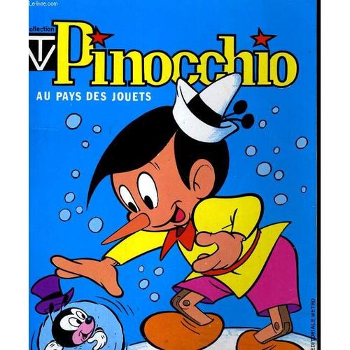 Pinocchio N°112. Au Pays Des Jouets, L'oeil De Kali, Joyeux Noel, Pinocchio!..