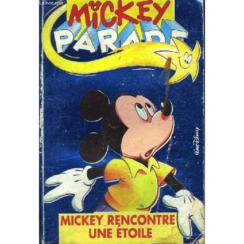 Mickey Parade N°170 : Mickey Rencontre Une Étoile.