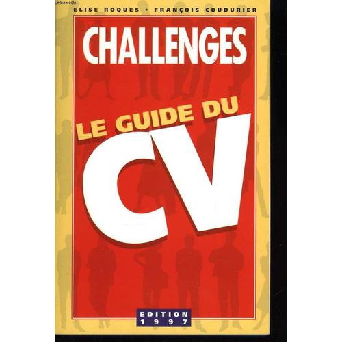 Challenges. Le Guide Du Cv