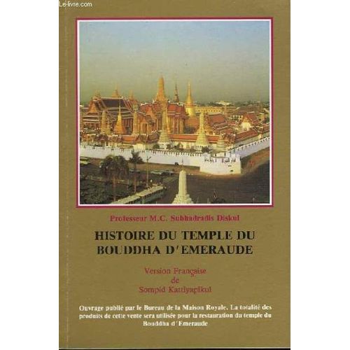 Histoire Du Temple Du Bouddha D'emeraude.