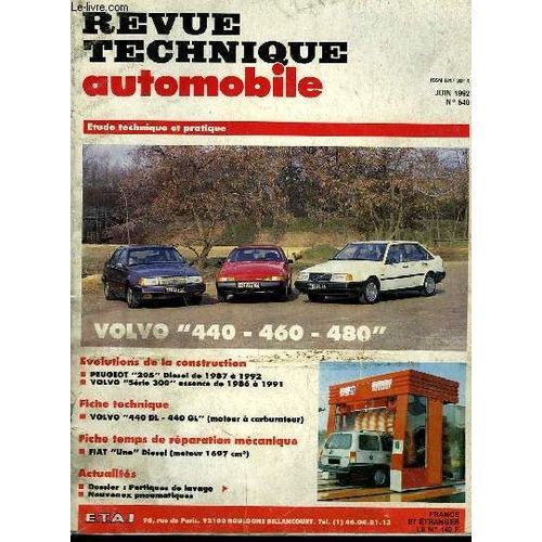 Revue Technique Automobile N°540 : Volvo 440 - 460 - 480.