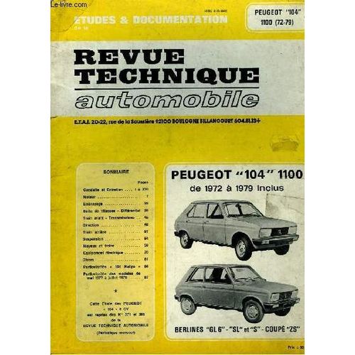 Revue Technique Automobile. Peugeot 104 1100 De 1972 À 1979 Inclus.