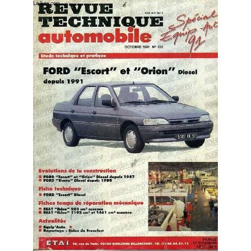 Revue Technique Automobile N°532 : Ford Escort Et Orion Diesel.