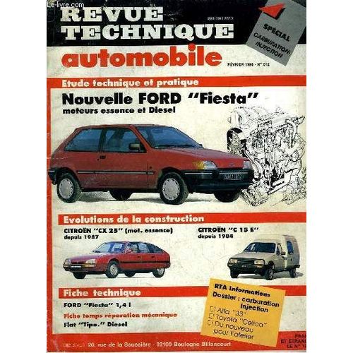 Revue Technique Automobile N°512 : Nouvelle Ford Fiesta, Moteurs Essence Et Diesel.