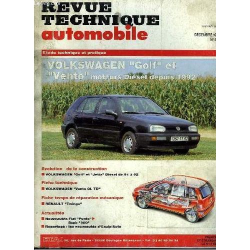 Revue Technique Automobile N°557 : Volkswagen Golf Et Vento, Moteurs Diesel Depuis 1992