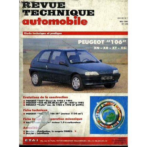 Revue Technique Automobile N°539 ; Peugeot 106 Xn, Xr, Xt, Xsi