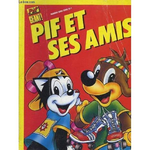 Pif Et Ses Amis. Pif Géant, Numéro Hors-Série. Suivie De L'album Hercule Super Géant.