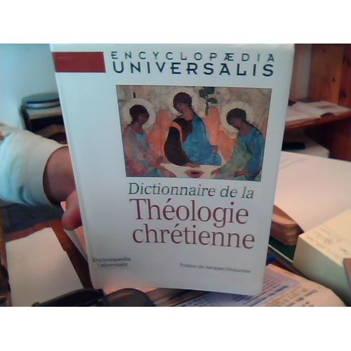 Dictionnaire De La Théologie Chrétienne