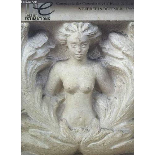 Catalogue De La Vente Aux Enchères Du 5 Décembre 1997, À Drouot-Richelieu. Tableaux Modernes, Sculptures, Art Nouveau, Art Déco.